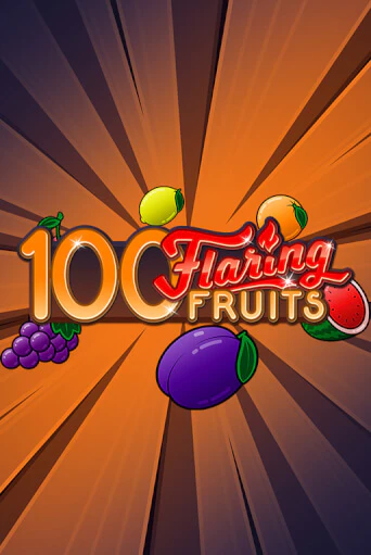 Слот 100 Flaring Fruits в демо-режиме от Gamomat в Champion Slots Casino