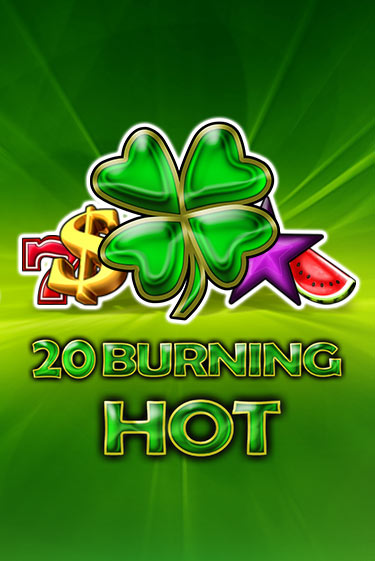 Слот 20 Burning Hot в демо-режиме от Amusnet Interactive в Champion Slots Casino