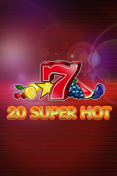 Слот 20 Super Hot в демо-режиме от  в Champion Slots Casino