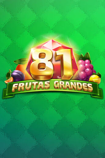 Слот 81 Frutas Grandes в демо-режиме от TomHorn в Champion Slots Casino