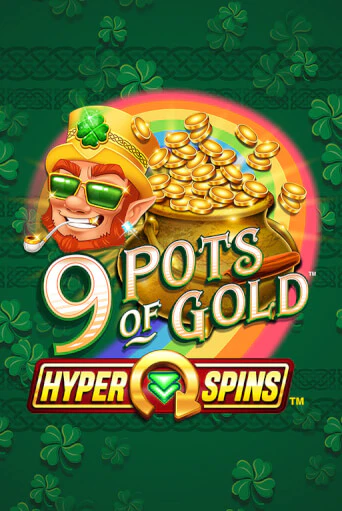 Слот 9 Pots of Gold™ HyperSpins™ в демо-режиме от Games Global в Champion Slots Casino