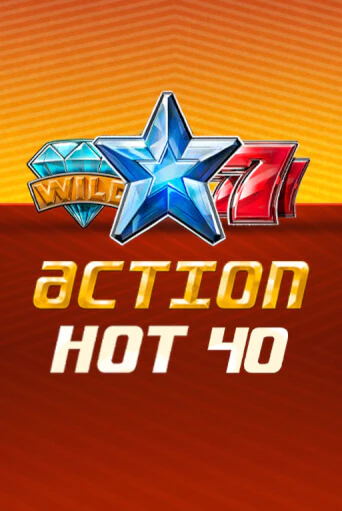 Слот Action Hot 40   в демо-режиме от Fazi в Champion Slots Casino