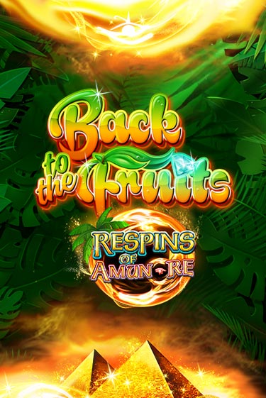 Слот Back to the Fruits Respins of Amun Re в демо-режиме от Gamomat в Champion Slots Casino