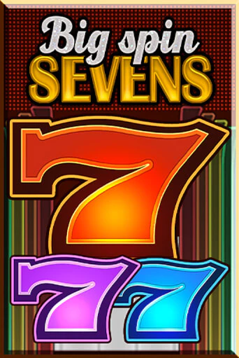Слот Big Spin Sevens в демо-режиме от Fazi в Champion Slots Casino