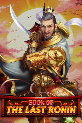 Слот Book Of The Last Ronin в демо-режиме от Spinomenal в Champion Slots Casino