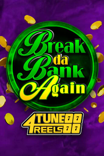 Слот Break Da Bank Again 4Tune Reels в демо-режиме от Games Global в Champion Slots Casino