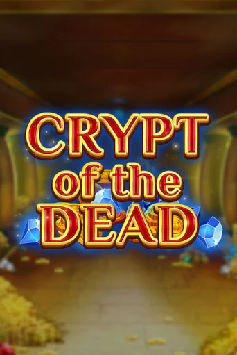 Слот Crypt of the Dead в демо-режиме от Blueprint Gaming в Champion Slots Casino