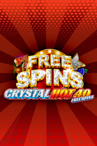 Слот Crystal Hot 40 Free Spins в демо-режиме от Fazi в Champion Slots Casino