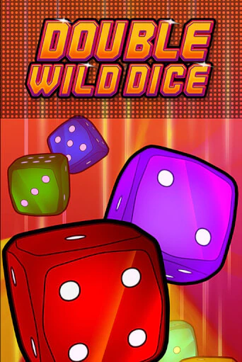 Слот Double Wild Dice в демо-режиме от Fazi в Champion Slots Casino