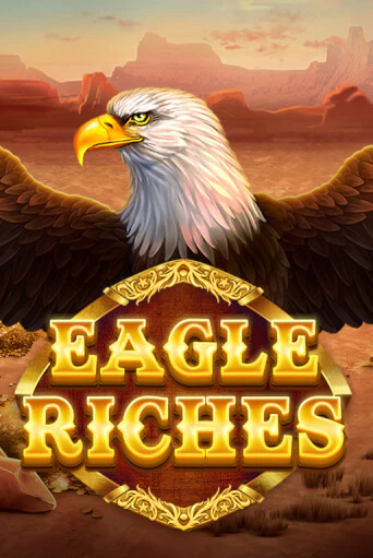 Слот Eagle Riches в демо-режиме от Red Tiger в Champion Slots Casino