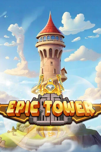 Слот Epic Tower в демо-режиме от Mancala Gaming в Champion Slots Casino