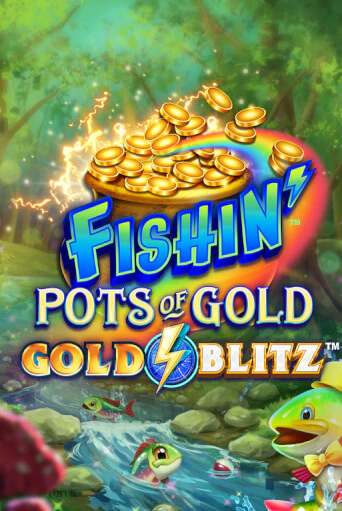 Слот Fishin' Pots of Gold™: Gold Blitz™ в демо-режиме от Microgaming в Champion Slots Casino