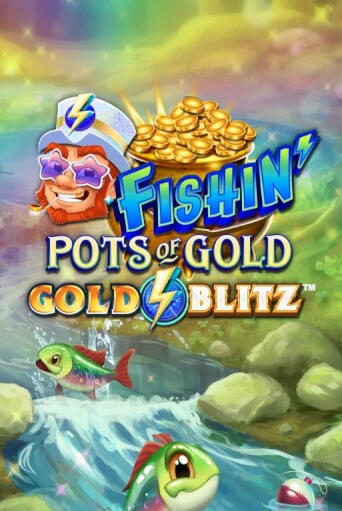 Слот Fishin' Pots of Gold™: Gold Blitz™ в демо-режиме от Games Global в Champion Slots Casino
