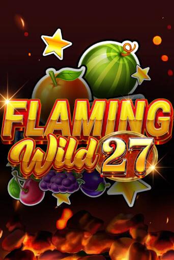 Слот Flaming Wild 27 в демо-режиме от TomHorn в Champion Slots Casino