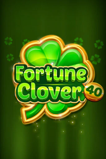 Слот Fortune Clover 40 в демо-режиме от Fazi в Champion Slots Casino