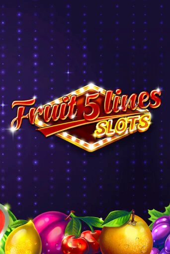 Слот Fruit 5 Lines в демо-режиме от Zillion Games в Champion Slots Casino