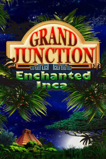 Слот Grand Junction: Enchanted Inca в демо-режиме от Playtech в Champion Slots Casino