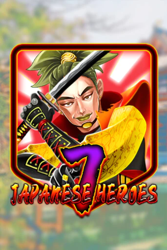 Слот Japanese 7 Heroes в демо-режиме от KA Gaming в Champion Slots Casino