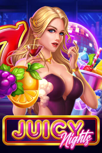 Слот Juicy Nights в демо-режиме от Barbara Bang в Champion Slots Casino