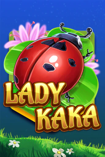 Слот Lady KAKA в демо-режиме от KA Gaming в Champion Slots Casino