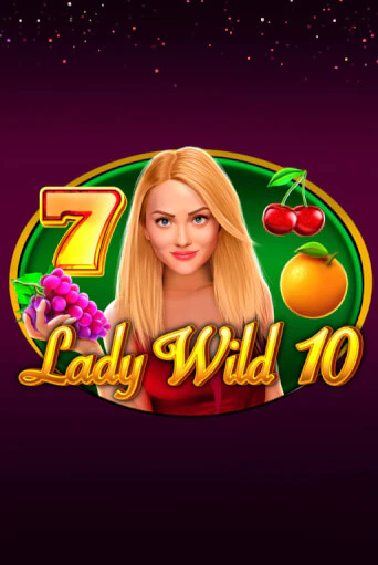 Слот Lady Wild 10 в демо-режиме от 1spin4win в Champion Slots Casino