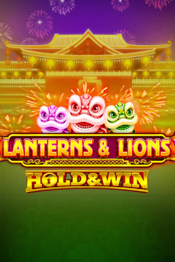 Слот Lanterns & Lions: Hold & Win в демо-режиме от iSoftBet в Champion Slots Casino