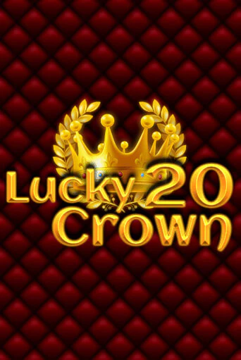 Слот Lucky Crown 20 в демо-режиме от 1spin4win в Champion Slots Casino