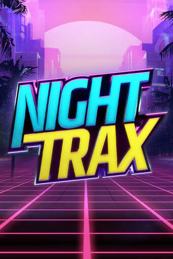 Слот Night Trax в демо-режиме от ELK Studios в Champion Slots Casino