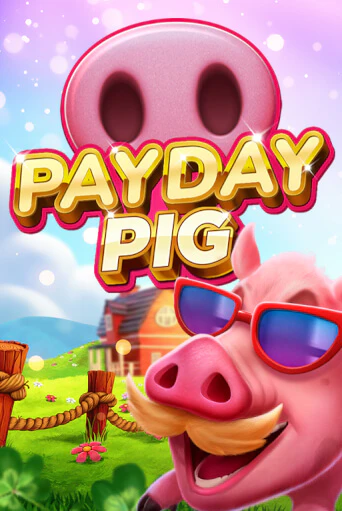 Слот Payday Pig в демо-режиме от Booming Games в Champion Slots Casino