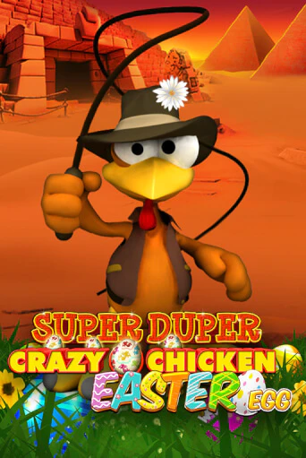 Слот Super Duper Crazy Chicken Easter Egg в демо-режиме от Gamomat в Champion Slots Casino