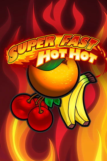 Слот Super Fast Hot Hot в демо-режиме от iSoftBet в Champion Slots Casino