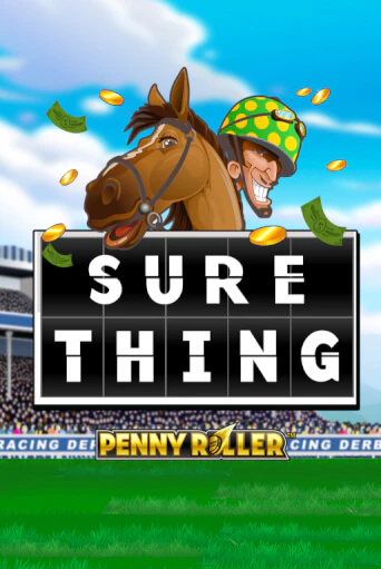 Слот Sure Thing - Penny Roller в демо-режиме от Games Global в Champion Slots Casino