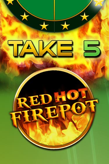 Слот Take 5 Red Hot Firepot в демо-режиме от Gamomat в Champion Slots Casino