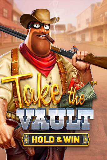 Слот Take the Vault - Hold & Win в демо-режиме от BetSoft в Champion Slots Casino