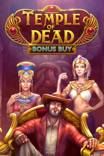 Слот Temple of Dead Bonus Buy в демо-режиме от Evoplay в Champion Slots Casino