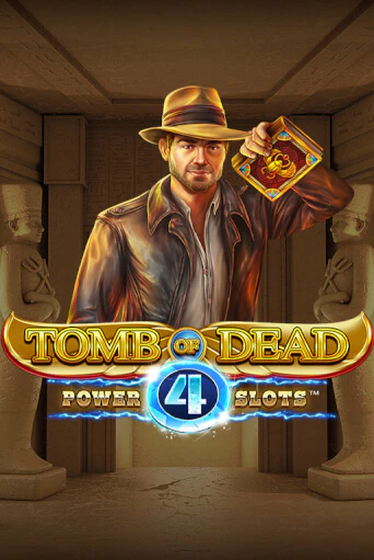 Слот Tomb of Dead: Power 4 slots в демо-режиме от Blueprint Gaming в Champion Slots Casino