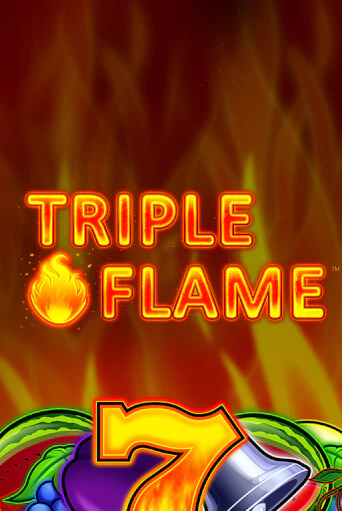 Слот Triple Flame в демо-режиме от Blueprint Gaming в Champion Slots Casino