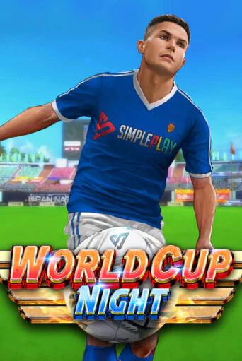 Слот World Cup Night в демо-режиме от SimplePlay в Champion Slots Casino